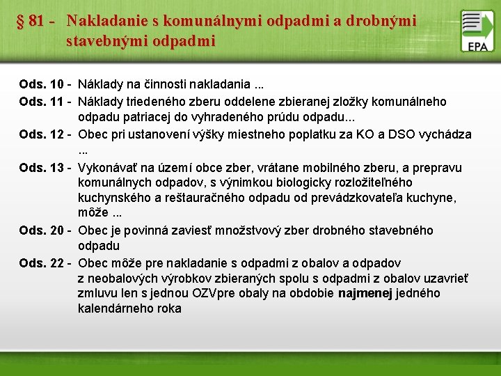 § 81 - Nakladanie s komunálnymi odpadmi a drobnými stavebnými odpadmi Ods. 10 -