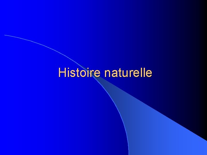 Histoire naturelle 