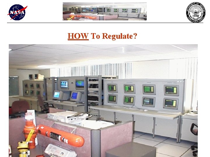 HOW To Regulate? 