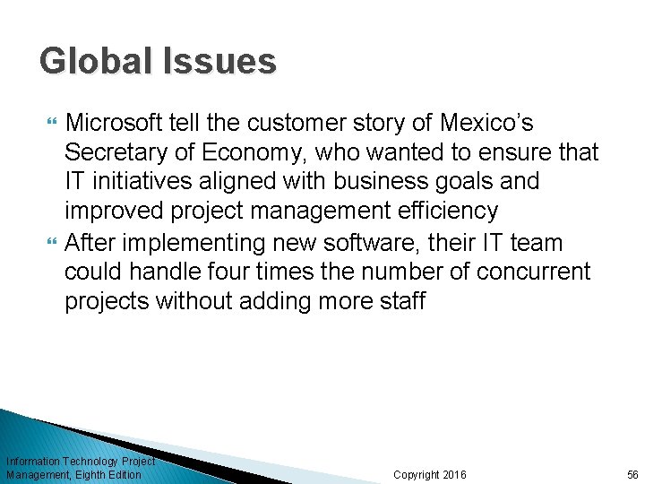 Global Issues Microsoft tell the customer story of Mexico’s Secretary of Economy, who wanted