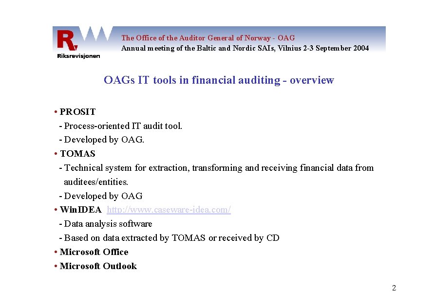 The Office of the Auditor General of Norway - OAG Annual meeting of the