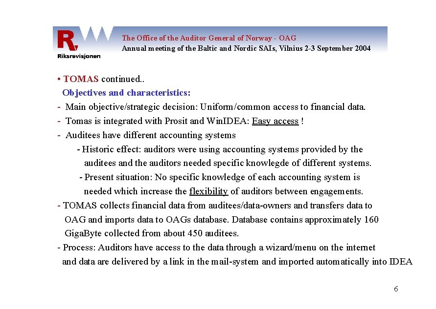 The Office of the Auditor General of Norway - OAG Annual meeting of the