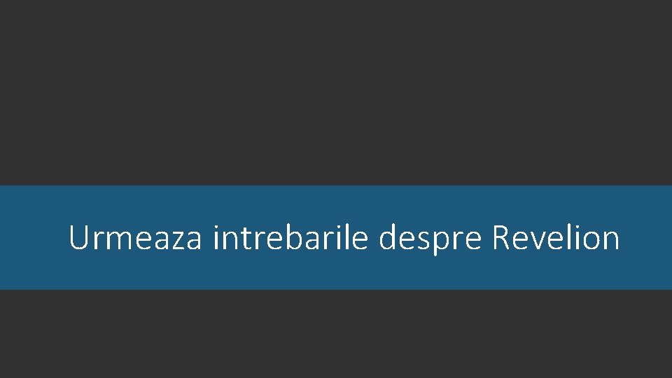 Urmeaza intrebarile despre Revelion 