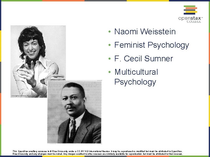  • Naomi Weisstein • Feminist Psychology • F. Cecil Sumner • Multicultural Psychology