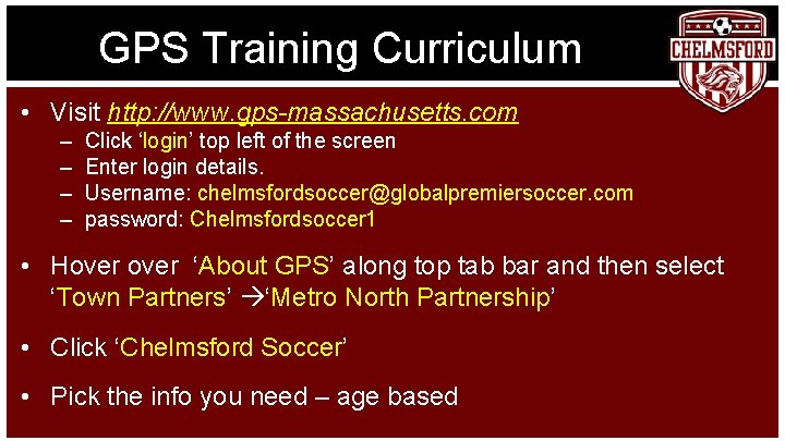 GPS Training Curriculum • Visit http: //www. gps-massachusetts. com – – Click ‘login’ top