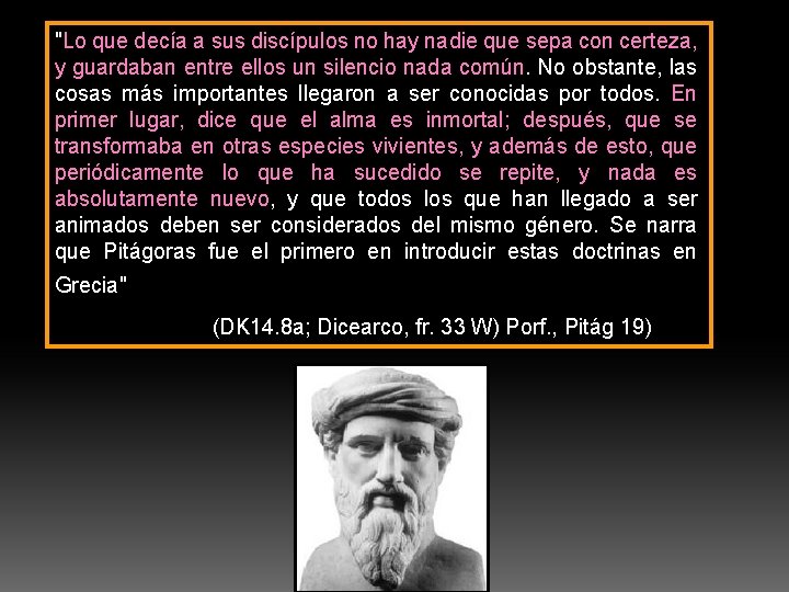 "Lo que decía a sus discípulos no hay nadie que sepa con certeza, y