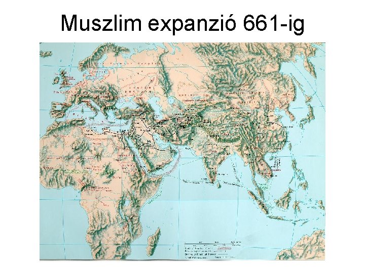 Muszlim expanzió 661 -ig 