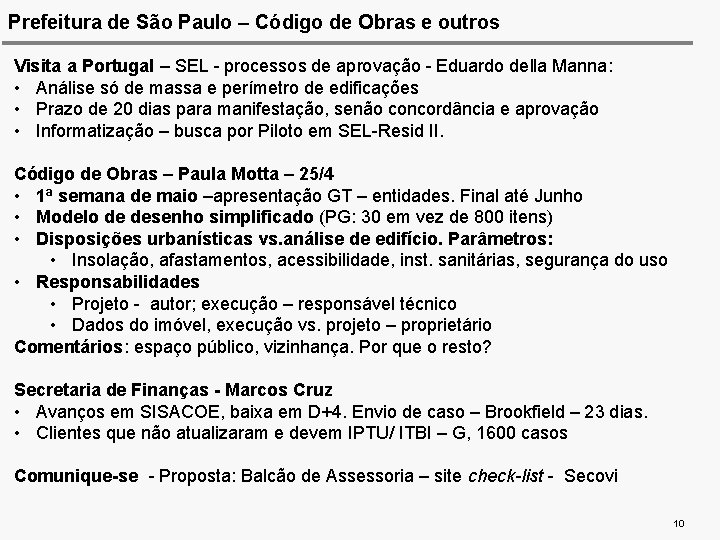 Prefeitura de São Paulo – Código de Obras e outros Visita a Portugal –