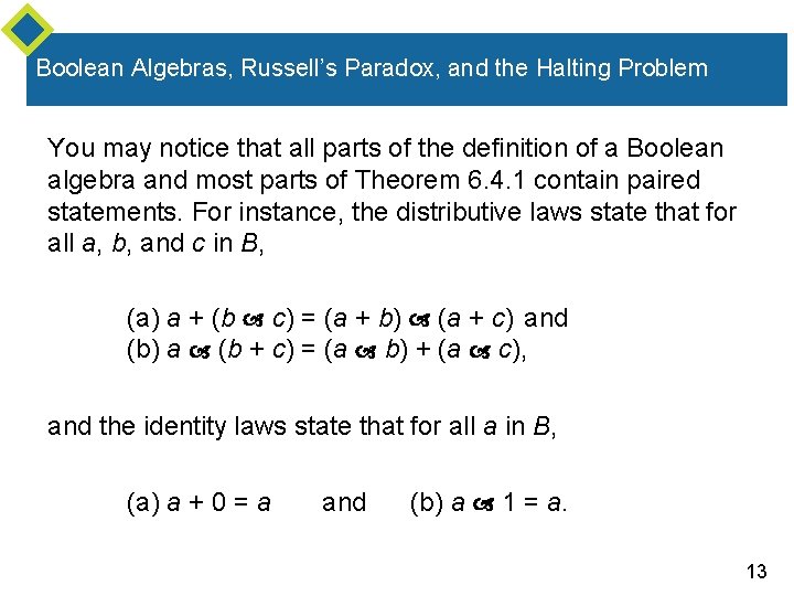 Boolean Algebras, Russell’s Paradox, and the Halting Problem You may notice that all parts Boolean Algebras, Russell’s Paradox, and the Halting Problem You may notice that all parts