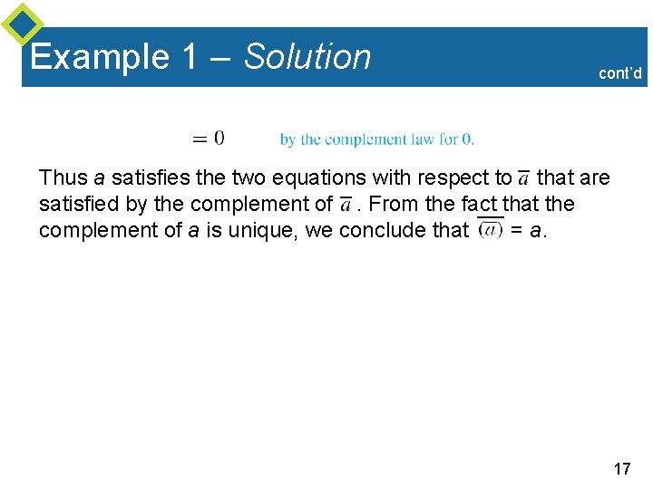 Example 1 – Solution cont’d Thus a satisfies the two equations with respect to Example 1 – Solution cont’d Thus a satisfies the two equations with respect to