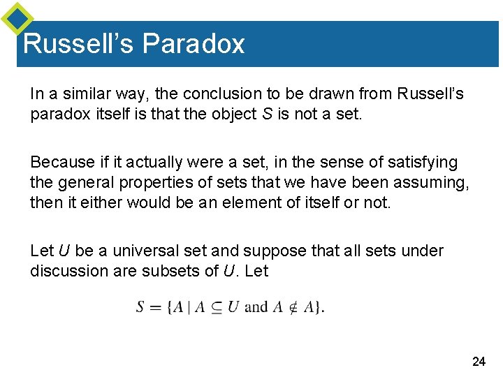 Russell’s Paradox In a similar way, the conclusion to be drawn from Russell’s paradox Russell’s Paradox In a similar way, the conclusion to be drawn from Russell’s paradox