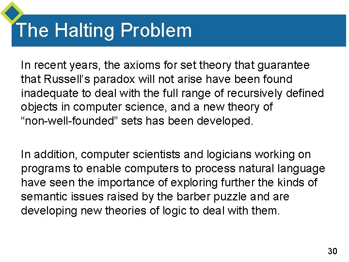 The Halting Problem In recent years, the axioms for set theory that guarantee that The Halting Problem In recent years, the axioms for set theory that guarantee that