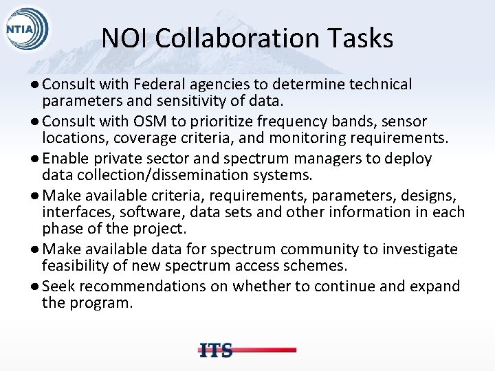 NOI Collaboration Tasks ● Consult with Federal agencies to determine technical parameters and sensitivity