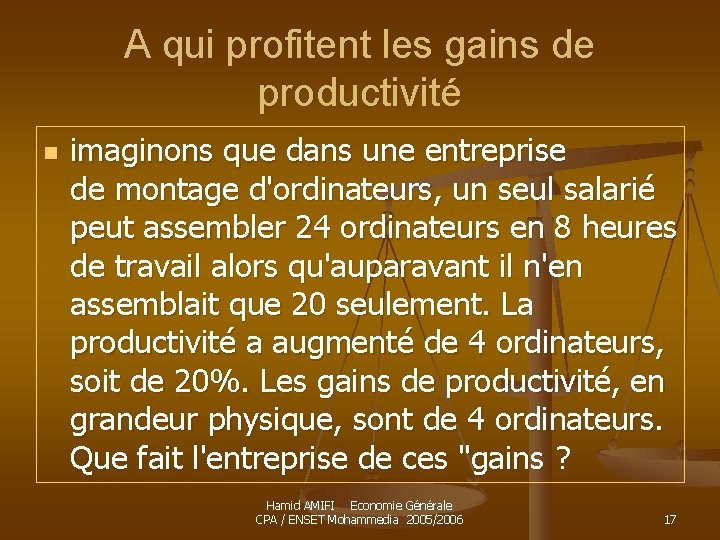 A qui profitent les gains de productivité n imaginons que dans une entreprise de