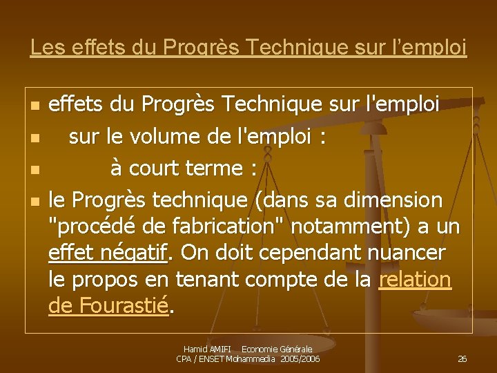 Les effets du Progrès Technique sur l’emploi n n effets du Progrès Technique sur