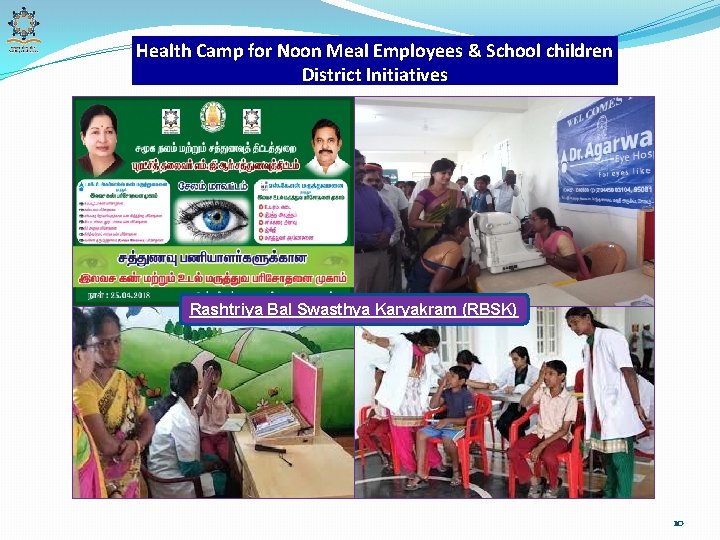 Health Camp for Noon Meal Employees & School children District Initiatives Rashtriya Bal Swasthya