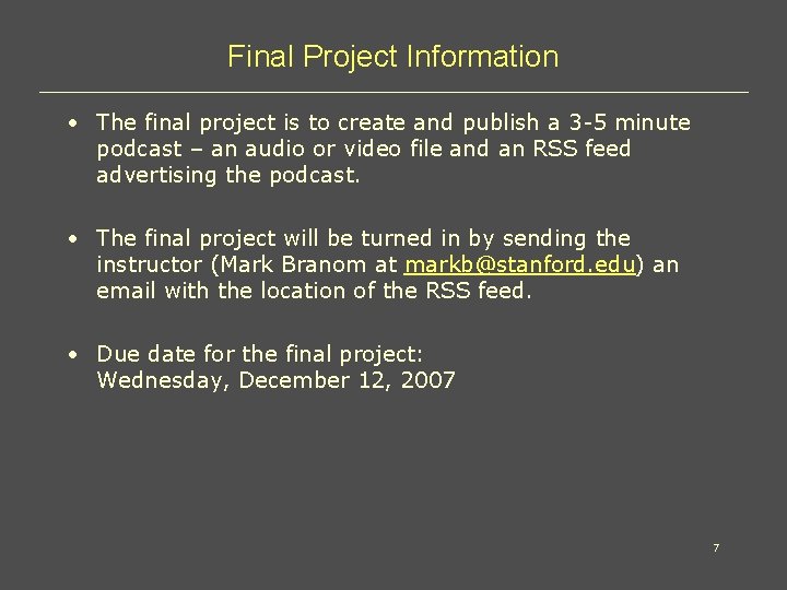 Final Project Information • The final project is to create and publish a 3