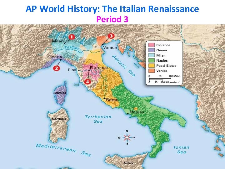 AP World History: The Italian Renaissance Period 3 