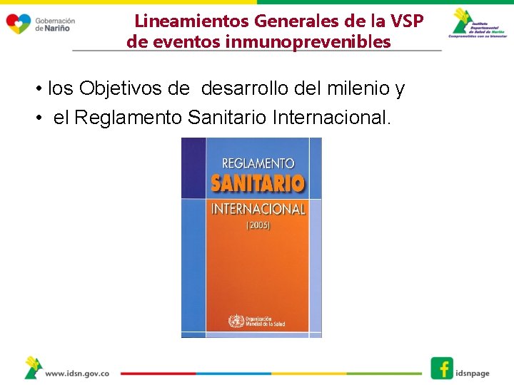 Lineamientos Generales de la VSP de eventos inmunoprevenibles • los Objetivos de desarrollo del Lineamientos Generales de la VSP de eventos inmunoprevenibles • los Objetivos de desarrollo del