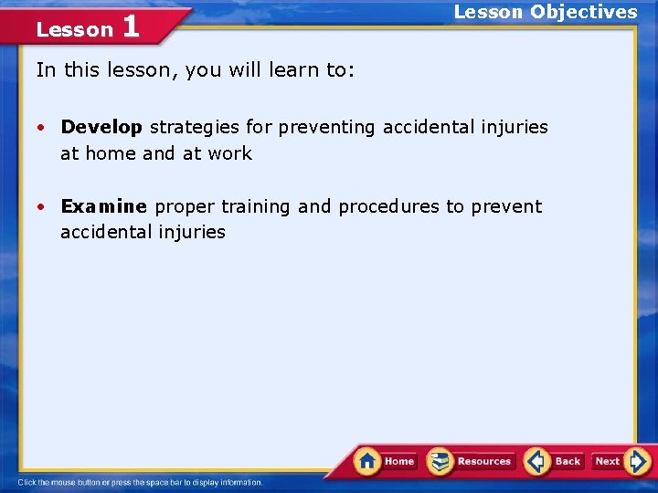 Lesson 1 Lesson Objectives In this lesson, you will learn to: • Develop strategies