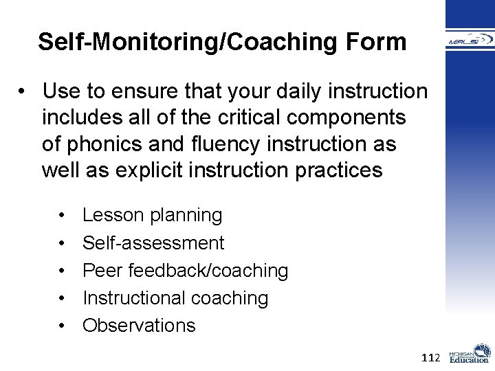 Self-Monitoring/Coaching Form • Use to ensure that your daily instruction includes all of the Self-Monitoring/Coaching Form • Use to ensure that your daily instruction includes all of the