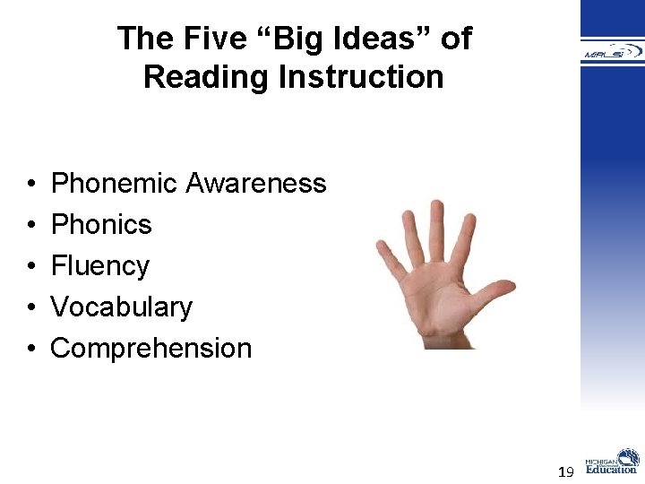 The Five “Big Ideas” of Reading Instruction • • • Phonemic Awareness Phonics Fluency The Five “Big Ideas” of Reading Instruction • • • Phonemic Awareness Phonics Fluency
