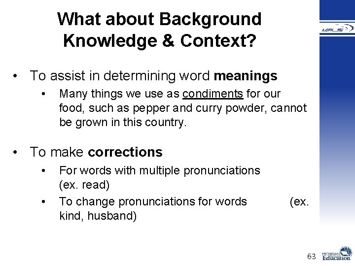 What about Background Knowledge & Context? • To assist in determining word meanings • What about Background Knowledge & Context? • To assist in determining word meanings •