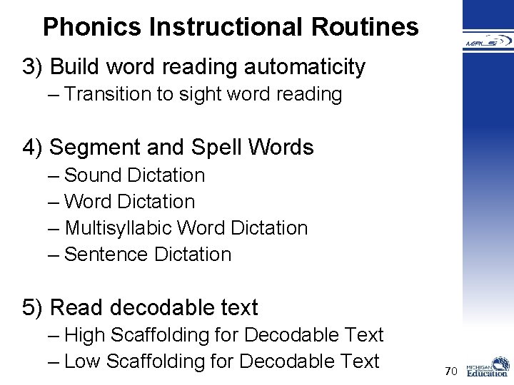 Phonics Instructional Routines 3) Build word reading automaticity – Transition to sight word reading Phonics Instructional Routines 3) Build word reading automaticity – Transition to sight word reading