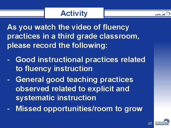 Activity As you watch the video of fluency practices in a third grade classroom, Activity As you watch the video of fluency practices in a third grade classroom,