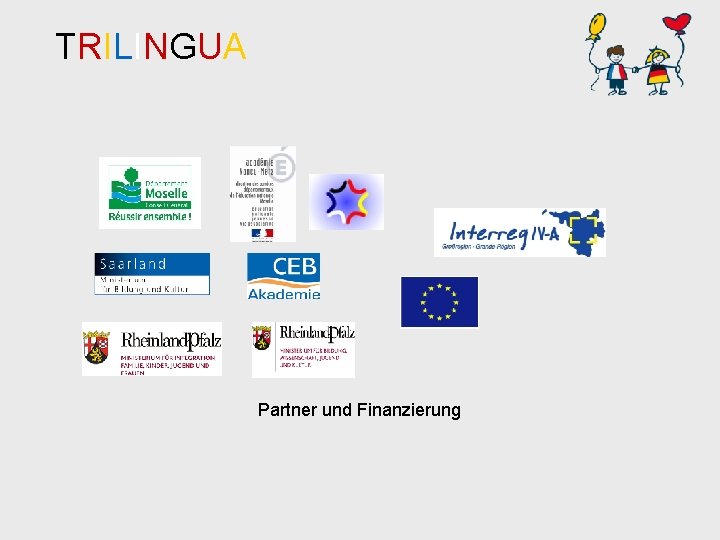 TRILINGUA Partner und Finanzierung 