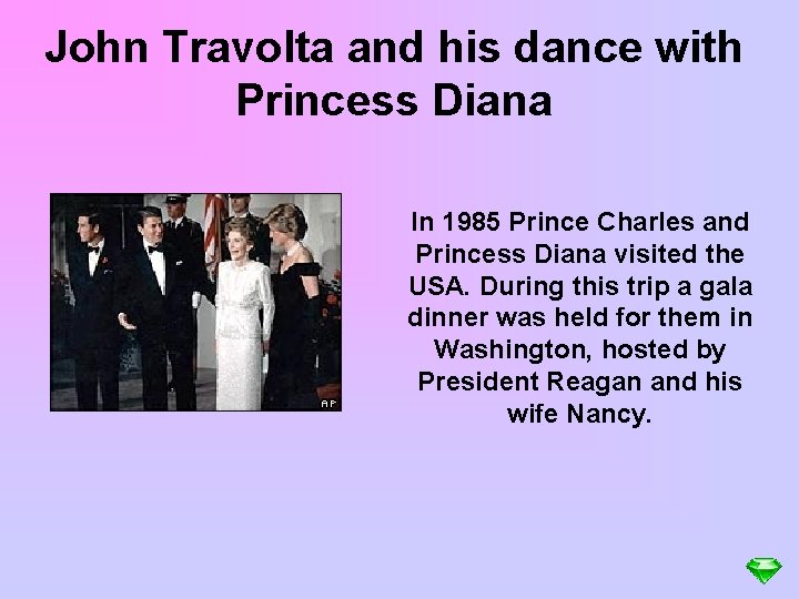 John Travolta and his dance with Princess Diana In 1985 Prince Charles and Princess