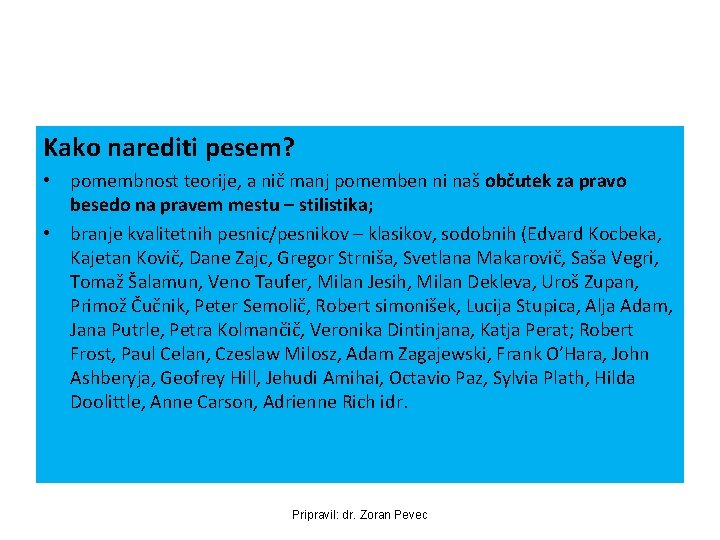 Kako narediti pesem? • pomembnost teorije, a nič manj pomemben ni naš občutek za