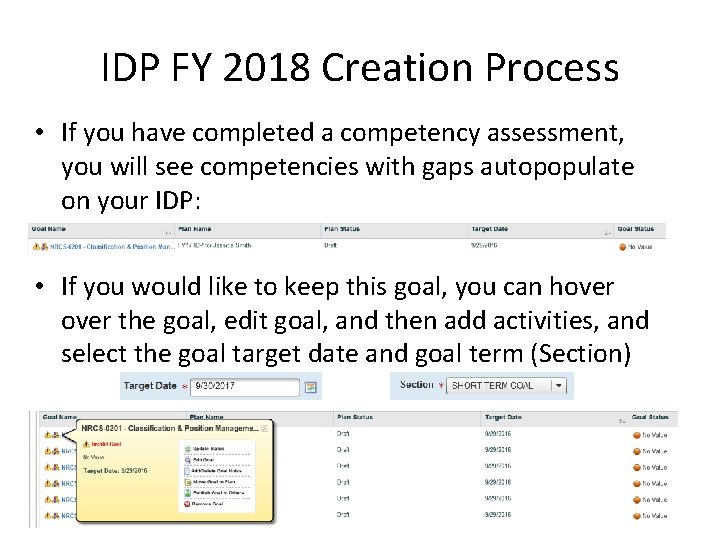 IDP FY 2018 Creation Process • If you have completed a competency assessment, you IDP FY 2018 Creation Process • If you have completed a competency assessment, you