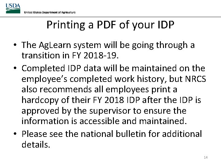 Printing a PDF of your IDP • The Ag. Learn system will be going Printing a PDF of your IDP • The Ag. Learn system will be going