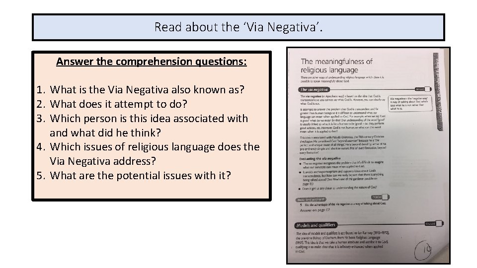 Read about the ‘Via Negativa’. Answer the comprehension questions: 1. What is the Via