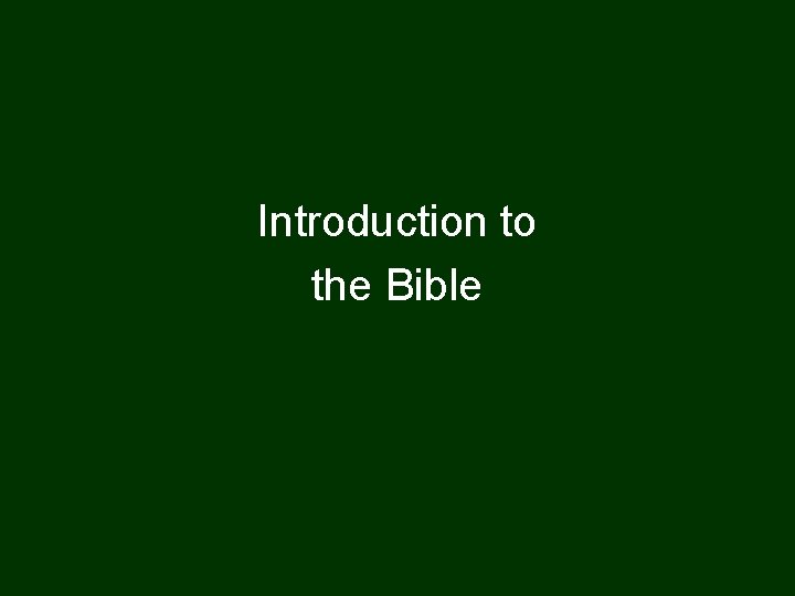 Introduction to the Bible 