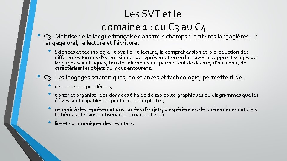  • Les SVT et le domaine 1 : du C 3 au C