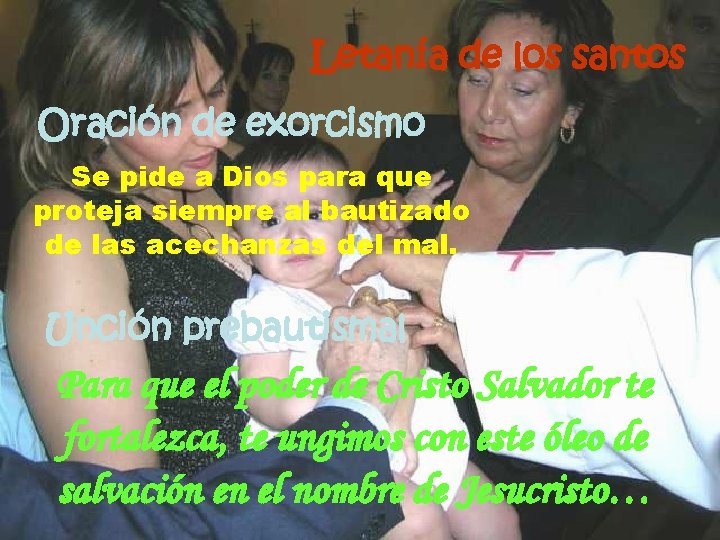 Letanía de los santos Oración de exorcismo Se pide a Dios para que proteja