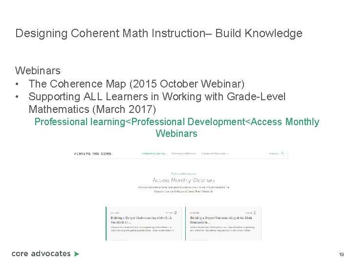 Designing Coherent Math Instruction– Build Knowledge Webinars • The Coherence Map (2015 October Webinar) Designing Coherent Math Instruction– Build Knowledge Webinars • The Coherence Map (2015 October Webinar)
