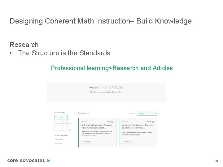 Designing Coherent Math Instruction– Build Knowledge Research • The Structure is the Standards Professional Designing Coherent Math Instruction– Build Knowledge Research • The Structure is the Standards Professional