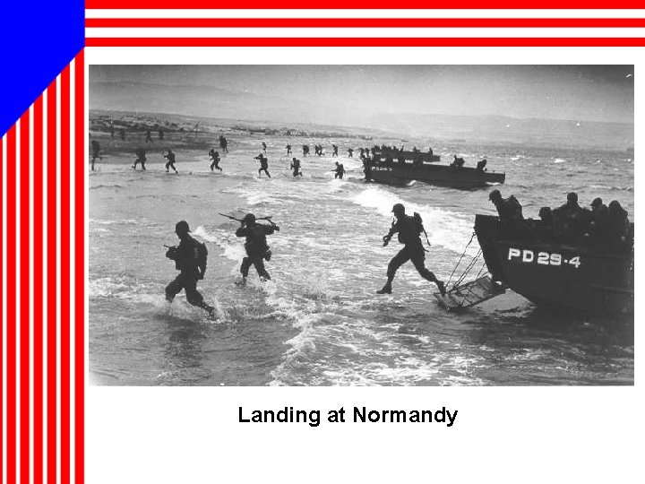 Landing at Normandy 