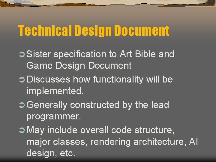 Technical Design Document Ü Sister specification to Art Bible and Game Design Document Ü Technical Design Document Ü Sister specification to Art Bible and Game Design Document Ü