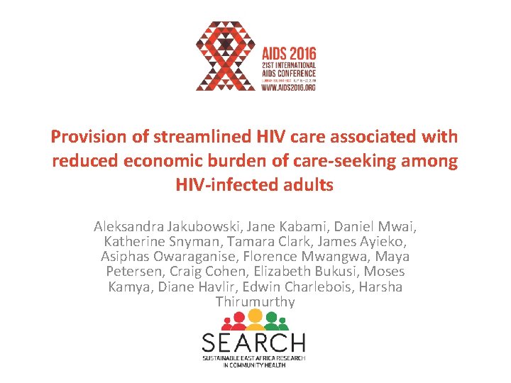 Provision of streamlined HIV care associated with reduced economic burden of care-seeking among HIV-infected
