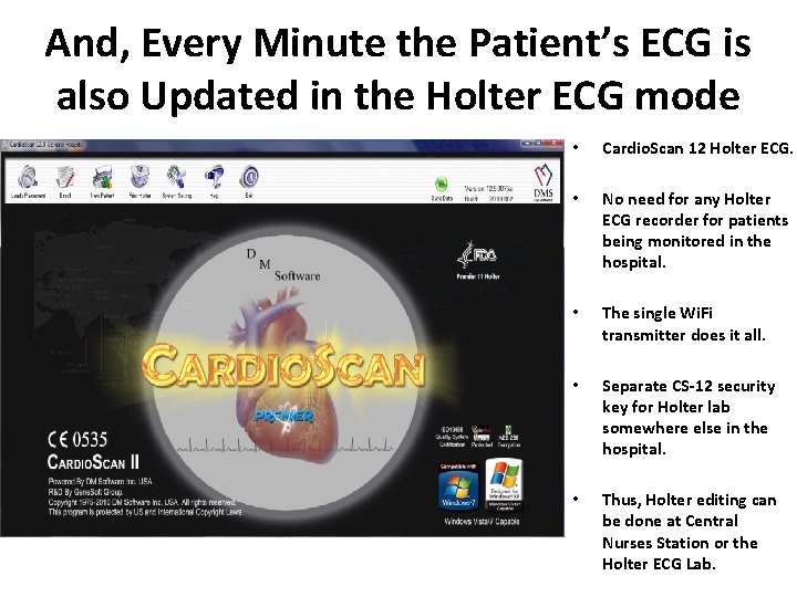 And, Every Minute the Patient’s ECG is also Updated in the Holter ECG mode