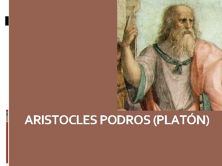 ARISTOCLES PODROS (PLATÓN) 