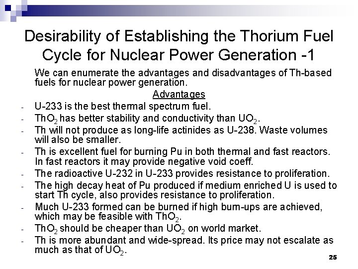 Desirability of Establishing the Thorium Fuel Cycle for Nuclear Power Generation -1 - We