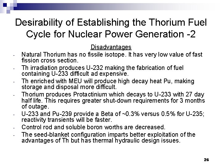 Desirability of Establishing the Thorium Fuel Cycle for Nuclear Power Generation -2 - -