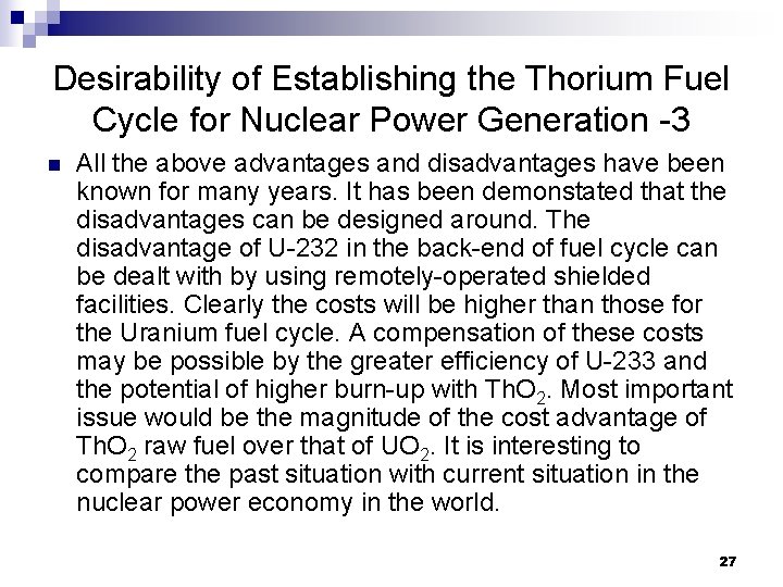 Desirability of Establishing the Thorium Fuel Cycle for Nuclear Power Generation -3 n All