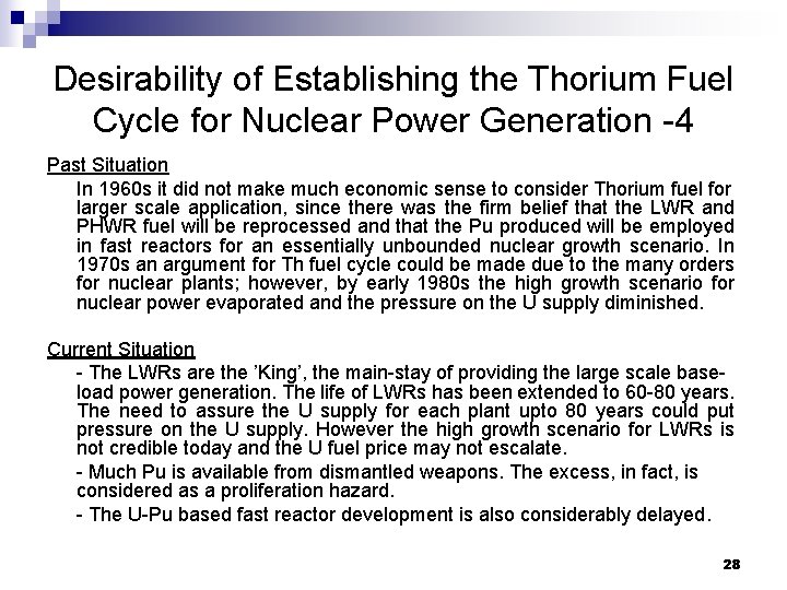 Desirability of Establishing the Thorium Fuel Cycle for Nuclear Power Generation -4 Past Situation