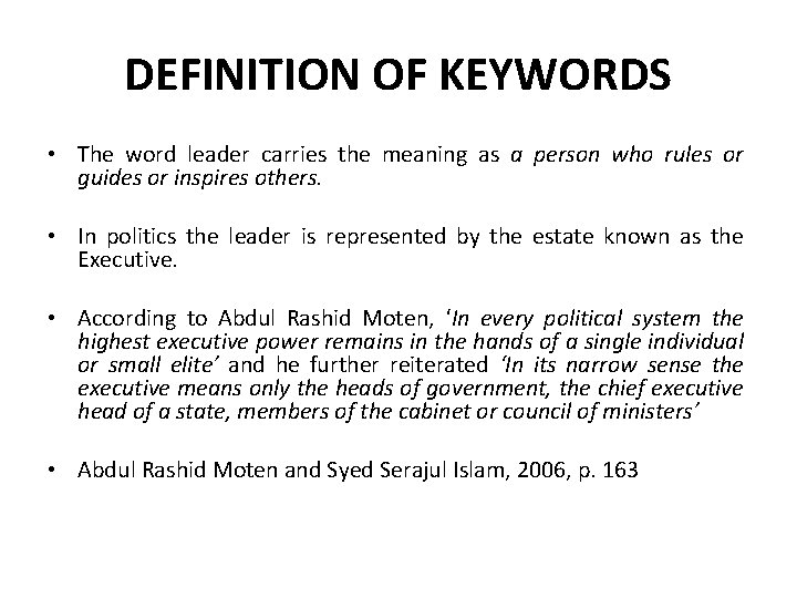 DEFINITION OF KEYWORDS • The word leader carries the meaning as a person who DEFINITION OF KEYWORDS • The word leader carries the meaning as a person who